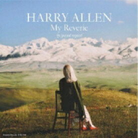 Harry Allen ハリーアレン / My Reverie By Special Request 【CD】