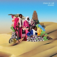 Etran De L'air / Agadez 輸入盤 【CD】