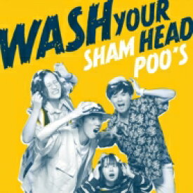 シャンプーズ / WASH YOUR HEAD 【CD】