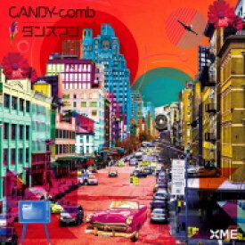 CANDY-comb / ダンスマン 【CD Maxi】