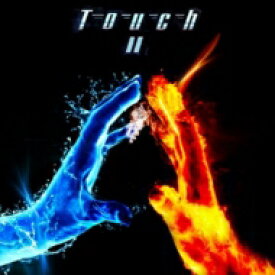 Touch (Hard Rock) タッチ / II 【CD】