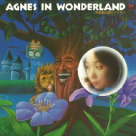 Agnes Chan (陳美齢) アグネスチャン / 不思議の国のアグネス ～AGNES IN WONDERLAND～ (+12) 【CD】