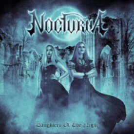 Nocturna (Metal) / Daughters Of The Night 【CD】