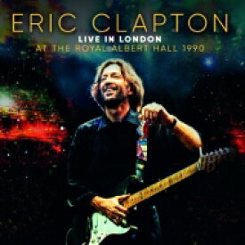 【輸入盤】 Eric Clapton エリッククラプトン / Live In London At The Royal Albert Hall 1990 (2CD) 【CD】