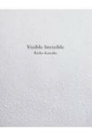 Visible　Invisible / 川邊りえこ 【本】