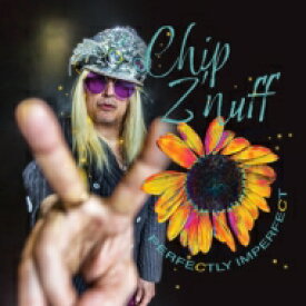 Chip Z'nuff / Perfectly Imperfect 【CD】