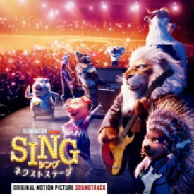 SING/シング: ネクストステージ / シング: ネクストステージ オリジナル・サウンドトラック 【CD】