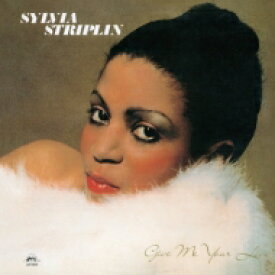 Sylvia Striplin シルビアストリップリン / Give Me Your Love 【CD】