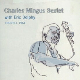 Charles Mingus チャールズミンガス / Cornell 1964 (2枚組UHQCD) 【Hi Quality CD】
