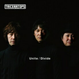 TRICERATOPS トライセラトップス / Unite / Divide 【CD】