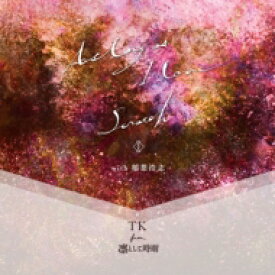 TK from 凛として時雨 / As long as I love / Scratch（with 稲葉浩志）【完全生産限定盤】 【CD Maxi】