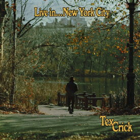 Tex Crick / Live In... New York City 【CD】