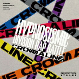 ヒプノシスマイク-Division Rap Battle- / CROSS A LINE 【初回限定盤】(3CD) 【CD】