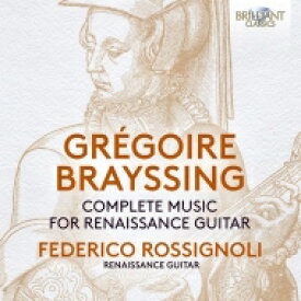 【輸入盤】 ブレッサン、グレゴワール / ルネサンス・ギターのための作品全集　フェデリコ・ロッシニョーリ 【CD】