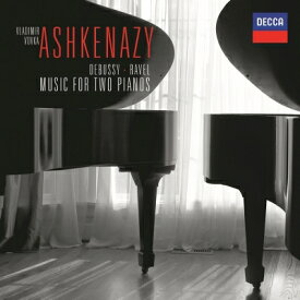 Debussy/Ravel / 『2台のピアノのための作品集～ドビュッシー、ラヴェル』　ヴラディミール・アシュケナージ、ヴォフカ・アシュケナージ 【Hi Quality CD】