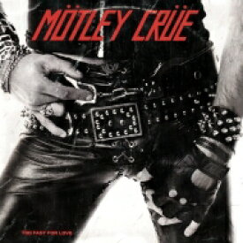 Motley Crue モトリークルー / Too Fast For Love 【LP】