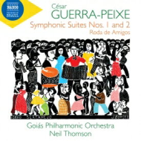 【輸入盤】 ゲーハ＝ペイシ、セーザル（1914-1993） / 交響的組曲第1番、第2番、ローダ・デ・アミーゴス　ニール・トムソン＆ゴイアス・フィル 【CD】