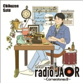 佐藤竹善 / radio JAOR ～Cornerstones 8～ 【CD】