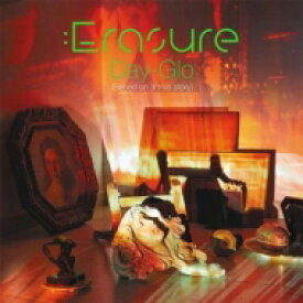 【輸入盤】 Erasure イレイジャー / Day-Glo (Based On A True Story) 【CD】
