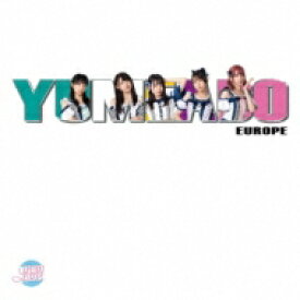 YUMEADO EUROPE / ワタシノキモチ / ユメ / ウツツ・ボーダレス 【Type-B】 【CD Maxi】