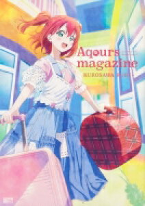 LoveLive!Sunshine!! Aqours magazine -KUROSAWA RUBY- / LoveLive!DaysҏW ybNz
