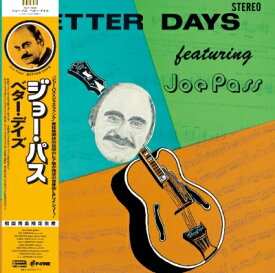 Joe Pass ジョーパス / Better Days (帯付 / アナログレコード) 【LP】