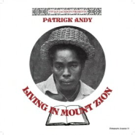 【輸入盤】 Patrick Andy / Yabby You / Living In Mount Zion 【CD】
