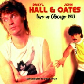 【輸入盤】 Hall&amp;Oates (Daryl Hall&amp;John Oates) ホール＆オーツ / Live In Chicago 1983: King Biscuit Flower Hour (2CD) 【CD】