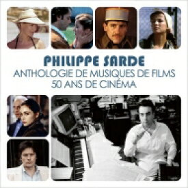 【輸入盤】 Philippe Sarde フィリップサルド / Anthologie De Musiques De Films. 50 Ans De Cinema 【CD】