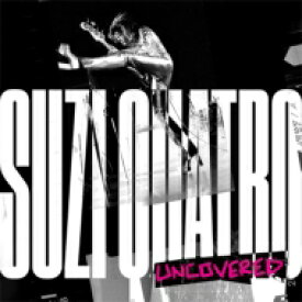 【輸入盤】 Suzi Quatro スージークアトロ / Suzi Quatro: Uncovered 【CD】