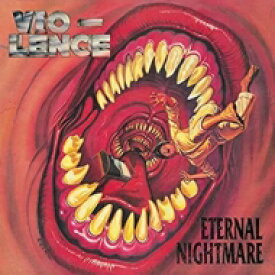 Vio-Lence / Eternal Nightmare 【CD】