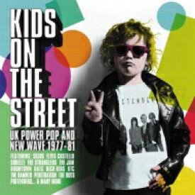 【輸入盤】 Kids On The Street - UK Power Pop And New Wave 1977-1981 (3CD Clamshell Box) 【CD】