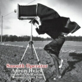 Aaron Heik/Romantic Jazz Trio / Smooth Operator (180グラム重量盤レコード / Venus Hyper Magnum Sound) 【LP】