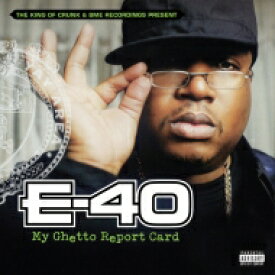 E-40 / My Ghetto Report Card 【LP】