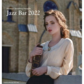 Jazz Bar 2022 【CD】