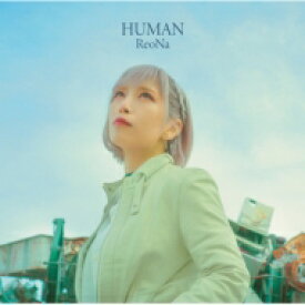 ReoNa / HUMAN 【CD】