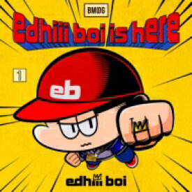 edhiii boi / edhiii boi is here 【CD】