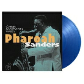 Pharoah Sanders ファラオサンダース / Great Moments With (ブルー・ヴァイナル仕様 / 180グラム重量盤レコード / Music On Vinyl) 【LP】