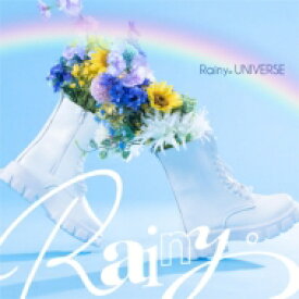 Rainy。 / Rainy。UNIVERSE 【CD】