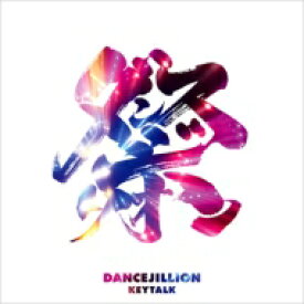 KEYTALK / DANCEJILLION 【初回限定盤】 【CD】