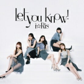 i☆Ris / Let you know! / あっぱれ!馬鹿騒ぎ (+Blu-ray) 【CD Maxi】