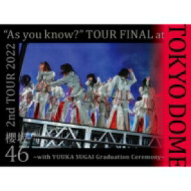 櫻坂46 / 2nd TOUR 2022 “As you know?” TOUR FINAL at 東京ドーム ～with YUUKA SUGAI Graduation Ceremony～【完全生産限定盤DVD】(3DVD) 【DVD】