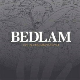 Bedlam / Live In Binghampton. New York 1974 【CD】