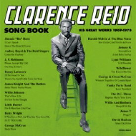 Clarence Reid クラレンスリード / Song Book ～ His Great Works 1969-1978 (Compiled by Maskman &amp; The Shark) 【CD】