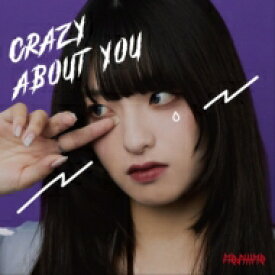 MOSHIMO / CRAZY ABOUT YOU 【CD】