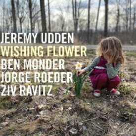 【輸入盤】 Jeremy Udden / Wishing Flower 【CD】