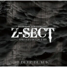 Z‐SECT / DISSOLUSION 30TH ANNIVERSARY -DEEP BLACK- 【CD】