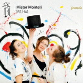 【輸入盤】 帽子をかぶって～フルート、クラリネットとヴィオラと歌によるアンサンブル集　ミスター・モンテッリ 【CD】