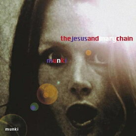 【輸入盤】 Jesus&amp;Mary Chain ジーザス＆メリーチェーン / Munki (2023 Remaster) 【CD】