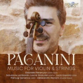 【輸入盤】 Paganini パガニーニ / ヴァイオリンと弦楽のための音楽　ガブリエーレ・ピエラヌンツィ、サルヴァトーレ・ロンバルド、ロアーナ・ストラトゥラート、他 【CD】